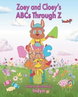 Zoey and Cloey's ABCs through Z B0GSW7LDS8 Book Cover
