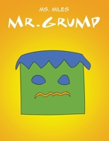 Mr. Grump B0CKDKRHH3 Book Cover