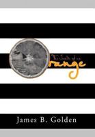 The Inside of an Orange 1475947658 Book Cover