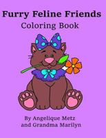 Furry Feline Friends Coloring Book 1542710472 Book Cover