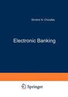 Electronic Banking Eine Langfristige Strategie: Von Den Menschlichen Ressourcen Zu Produktentwicklung Und Informationssystemen 3409147209 Book Cover