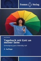 Tagebuch mit Gott an meiner Seite (German Edition) 6138260317 Book Cover
