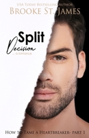 Split Decision: A Romance B09GXMPCM2 Book Cover
