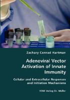 Adenoviral Vector Activation of Innate Immunity 3836436531 Book Cover