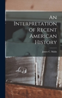 An Interpretation of Recent American History 1015092802 Book Cover