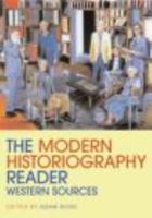 The Modern Historiography Reader: Western Sources 0415458870 Book Cover