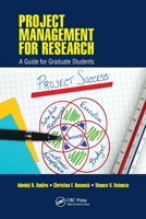 Project Management for Research: A Guide for Graduate Students 0367783118 Book Cover