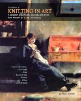 The History of Knitting in Art: A collection of paintings, drawings, and prints from Western art in the 19th century 0989241157 Book Cover
