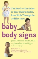 Baby Body Signs: The Head-to-Toe Guide to Your Child's Health, from Birth Through the Toddler Years 0553385658 Book Cover