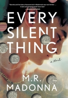Every Silent Thing B0H9ZS4SHP Book Cover