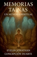 Memorias tainas: Un mundo espiritual B0G317H367 Book Cover