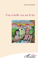 Une si belle vue sur le lac (Théâtres) (French Edition) 2343132682 Book Cover