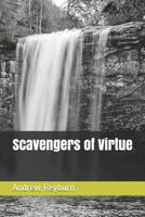 Scavengers of Virtue 1796234885 Book Cover