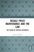 Resale Price Maintenance and the Law 1032315482 Book Cover