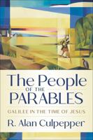 The People of the Parables: Galilee in the Time of Jesus 0664268846 Book Cover