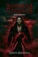 Sombras Eternas (Crónicas del Sexto Sol) (Spanish Edition) B0GGQH8D1G Book Cover
