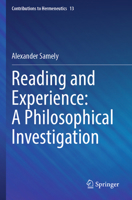 Reading and Experience: A Philosophical Investigation (Contributions to Hermeneutics) 3031557654 Book Cover