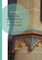 Die frühe Geschichte der Engern in der Thidrekssage (German Edition) 3769354222 Book Cover