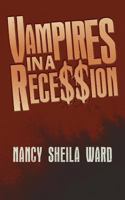 Vampires in a Recession 1530807611 Book Cover