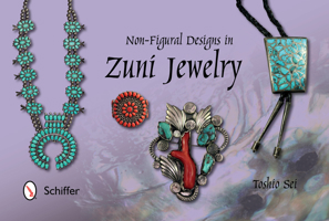 Non-Figural Designs in Zuni Jewelry 0764347276 Book Cover