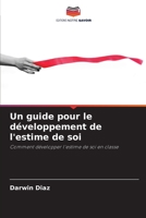 Un guide pour le développement de l'estime de soi 6206423891 Book Cover