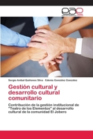 Gestión cultural y desarrollo cultural comunitario 3659064505 Book Cover