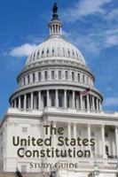 The United States Constitution Study Guide 0974020028 Book Cover