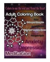 Colors to Sue the Soul & Mend the Heart 1534977767 Book Cover