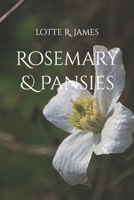 Rosemary & Pansies 1793119406 Book Cover