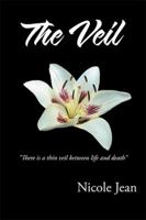 The Veil: "There is a thin veil between life and death" 1984549006 Book Cover