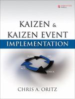 Kaizen and Kaizen Event Implementation 0133903613 Book Cover