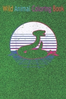 Wild Animal Coloring Book: Rattlesnake Snake Reptile Herpetologist Retro Vintage An Coloring Book Featuring Beautiful Forest Animals, Birds, Plants and Wildlife for Stress Relief and Relaxation ! B08NDZ2RHQ Book Cover