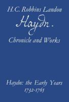 Haydn: The Early Years 1732-1765 (Haydn Chronicle and Works) 0500011699 Book Cover