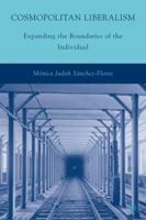 Cosmopolitan Liberalism: Expanding the Boundaries of the Individual 0230613527 Book Cover