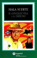 Mala Suerte (Leer En Espanol) 8497130065 Book Cover