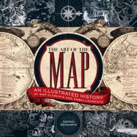 The Art of the Map: An Illustrated History of Map Elements and Embellishments 1402765924 Book Cover