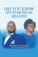 Did You Know Sin Started in Heaven? 163073036X Book Cover