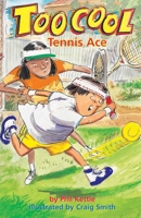Tennis Ace - TooCool Series 1865043427 Book Cover