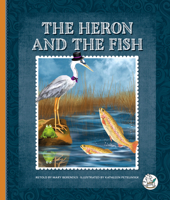 The Heron and the Fish 1503858634 Book Cover