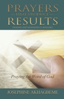 Prayers That Produce Results: Healing and Wholeness Is Available B08XG2WDQX Book Cover