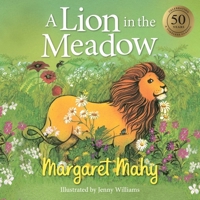 A Lion in the Meadow 0140506306 Book Cover