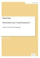 Was Kommt Nach "Lean-Production"? 3838637127 Book Cover