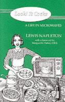 Look! It Cooks: A Life in Microwaves 1903018153 Book Cover