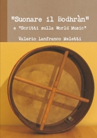 Suonare il Bodhr�n e Scritti sulla World Music 1291284605 Book Cover
