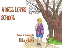 Adell Loves School 1916756360 Book Cover