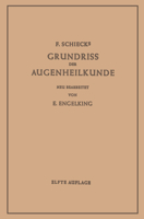 Grundriss der Augenheilkunde: Für Studierende 3662375486 Book Cover