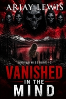 Vanished In The Mind: Doctor Wise Book 13 B0FFB35NN7 Book Cover