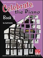 Celebrate the Piano Book 3 0786653493 Book Cover