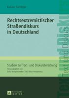 Rechtsextremistischer Straßendiskurs in Deutschland 3631628862 Book Cover