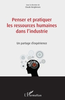 Penser et pratiquer les ressources humaines dans l'industrie: Un partage d'expérience (French Edition) 2343099308 Book Cover